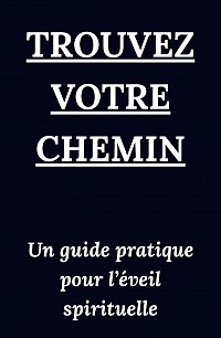 Le guide spirituel qu'il vous faut.