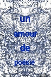 Un amour de poésie